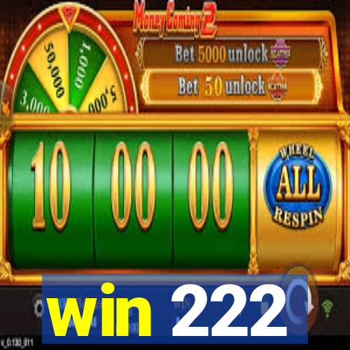 win 222